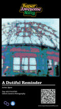 Glitch Photography | Thomas Bjave Price | Day 402 P1410785 | A Dutiful Reminder
